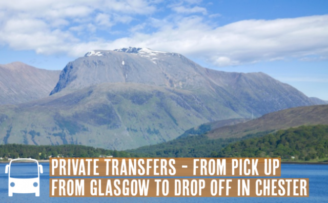 Private transfers from pick up in Glasgow to drop off in Chester